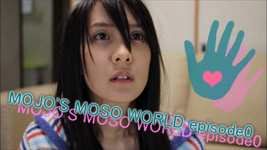 MOJO'S MOSO WORLD episode0